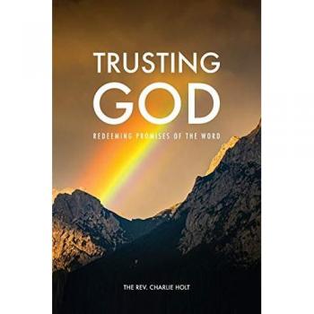 Trusting God: Redeeming Promises of the Word