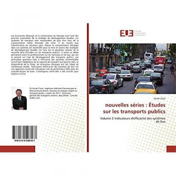 nouvelles séries : Études sur les transports publics: Volume 2 Indicateurs d'efficacité des systèmes de bus