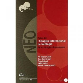 Actes del I Congrés Internacional de Neologia de les llengüe