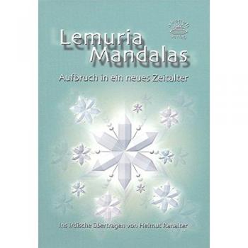 Helmut Ranalter Lemuria Mandalas: Aufbruch In Ein Neues Zeitalter