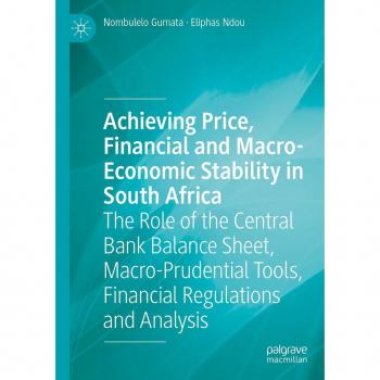 Achieving Price, Financial and Macro-Economic Stability in South Africa