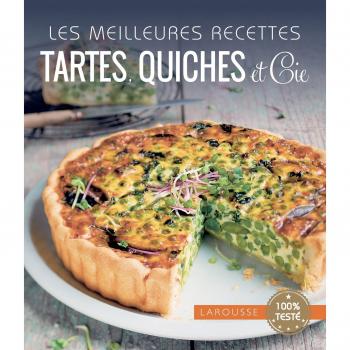 Tartes, quiches et cie