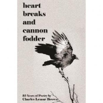 Heart Breaks and Cannon Fodder
