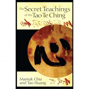 Secret Teachings of the Tao Te Ching