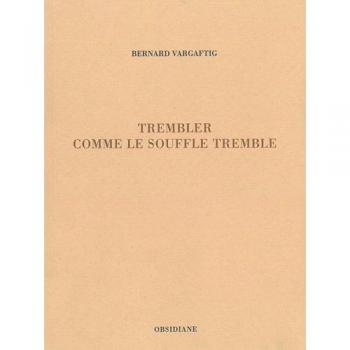 Trembler Comme Le Souffle Tremble