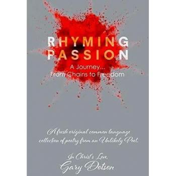 Rhyming Passion: A Journey... From Chains to Freedom