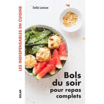 Bols du soir pour repas complets