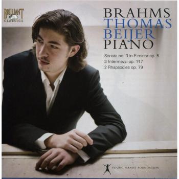 Johannes Brahms Brahms: Sonata No. 3 in F Minor, Op. 5/3 Intermezzi, Op. 11 (CD)