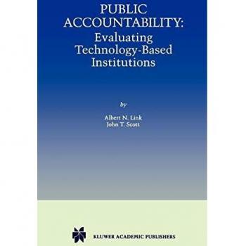 Public Accountability: Evaluating Technology-Based Institutions