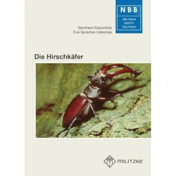 Bernhard Klausnitzer Die Hirschkäfer Oder Schröter. Lucanidae