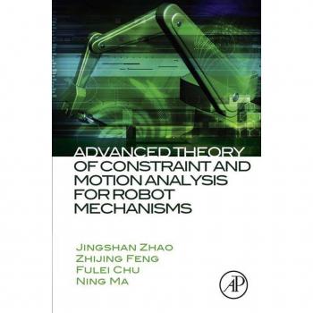 Vitalsource Technologies, Inc. Advanced Theory Of Constraint And Motion Analysis For Robot Mechanisms
