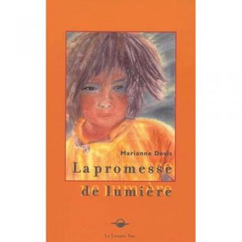 La promesse de lumière