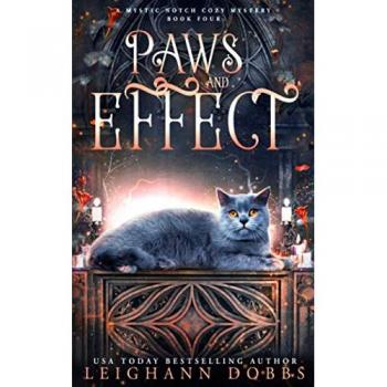 Paws and Effect: Volume 4 (Mystic Notch Cozy Mystery Series)