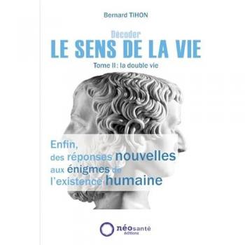 Decoder le sens de la vie