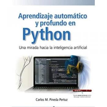 Aprendizaje automático y profundo en Python (Tapa blanda).