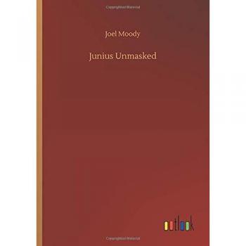 Junius Unmasked