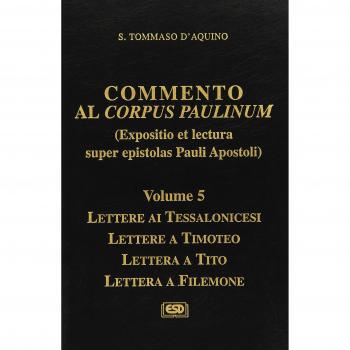 Commento al Corpus Paulinum. Lettere ai tessalonicesi-Lettere a Timoteo-Lettera a Tito-Lettera a Filemone