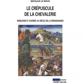 Le crepuscule de la chevalerie