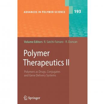 Polymer Therapeutics II: Polymers as Drugs, Conjugates and Gene Delivery Sytems