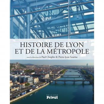 Nouvelle histoire de lyon et de la metropole
