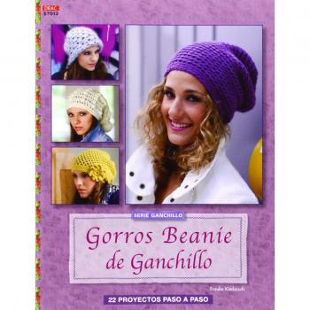 Gorros Beanie de ganchillo: 22 proyectos paso a paso