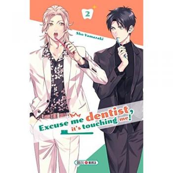 Excuse me dentist, it's touching me ! Tome 2 (Manga)