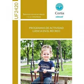 UF2420. Programas de actividad lúdica en el recreo