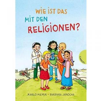 Karlo Meyer Wie Ist Das Mit Den Religionen?