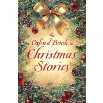 The Oxford Book of Christmas Stories, Pepper, Dennis, Used; Good Book