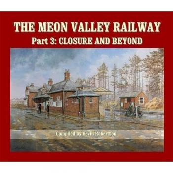 Meon Valley Railway 3 Closure & Beyond: Part 3
