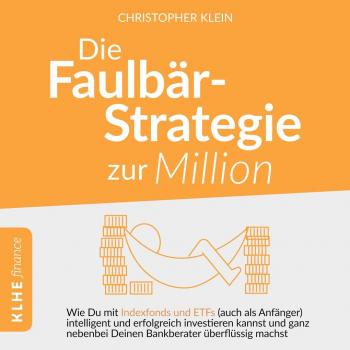 KLHE-Verlag Die Faulbär-Strategie zur Million
