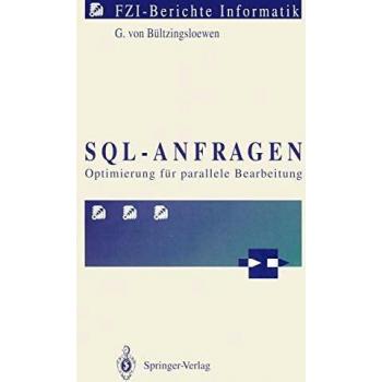 SQL-Anfragen: Optimierung für parallele Bearbeitung