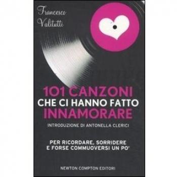 101 canzoni che ci hanno fatto innamorare