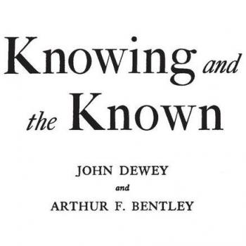 Knowing and the Known