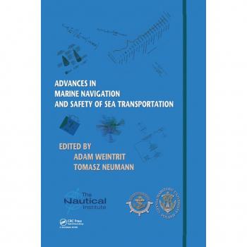 Advances in Marine Navigation and Safety of Sea Transportation