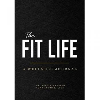 The Fit Life: A Wellness Journal