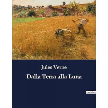 Verne, Jules: Dalla Terra alla Luna