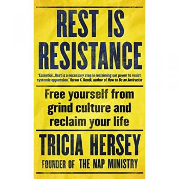 Rest is Resistance: THE INSTANT NEW YORK TIMES BESTSELLER