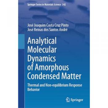 Analytical Molecular Dynamics of Amorphous Condensed Matter