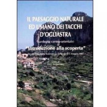 Il paesaggio naturale ed umano dei Tacchi d'Ogliastra (Sardegna centro-orientale). Introduzione alla scoperta