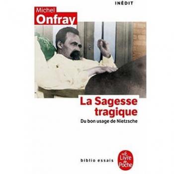 De la sagesse tragique