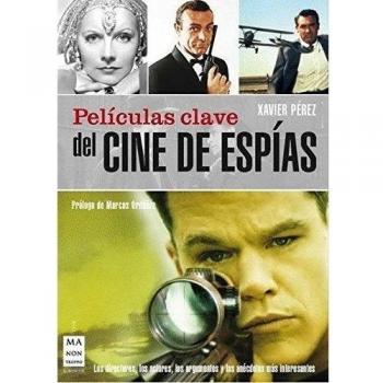 Películas claves del cine de espías (Tapa blanda).