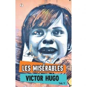 Hugo, Victor: Les Miserables Vol V