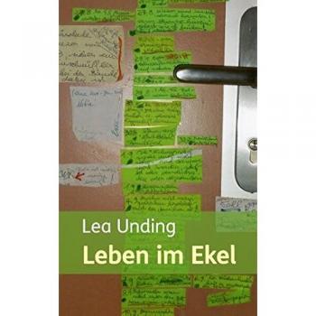 Leben im Ekel