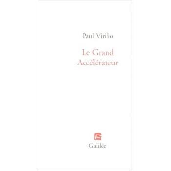 Le Grand Accélérateur