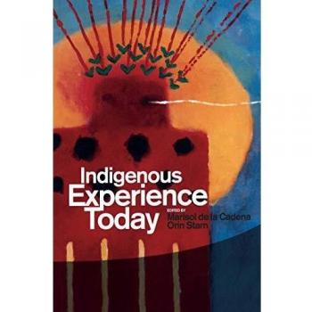 Indigenous Experience Today (Wenner-Gren International Symposium)
