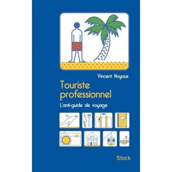 Touriste professionnel