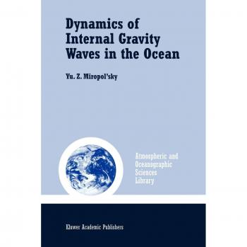 Miropol'Sky, Yu. Z.: Dynamics of Internal Gravity Waves in the Ocean