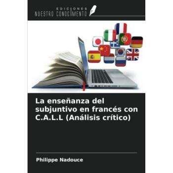 La enseñanza del subjuntivo en francés con C.A.L.L (Análisis crítico)