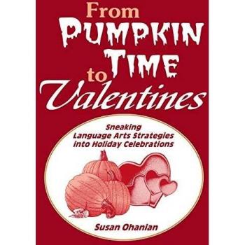 From Pumpkin Time to Valentines: Sneaking Language Arts Strategies Into Holiday Celebrations